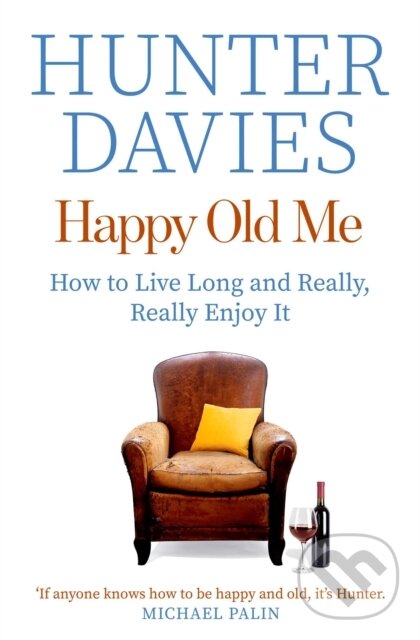 Kniha: Happy Old Me (Hunter Davies). Simon & Schuster, 2020