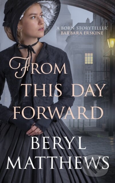 Kniha: From this Day Forward (Beryl Matthews). Allison & Busby, 2020