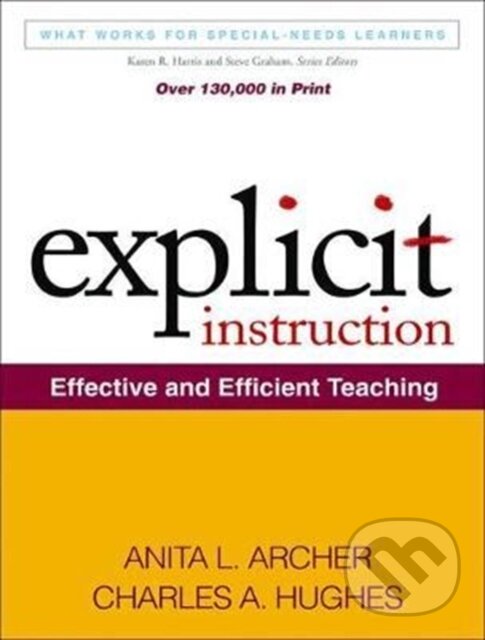 Kniha: Explicit Instruction (Anita L. Archer a Charles A. Hughes). Guilford Press, 2019