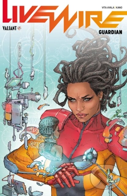 Kniha: Livewire Volume 2: Guardian (Vita Ayala). , 2019