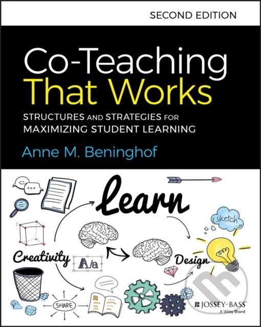 Kniha: Co-Teaching That Works (Beninghof Anne M.). Jossey Bass, 2020
