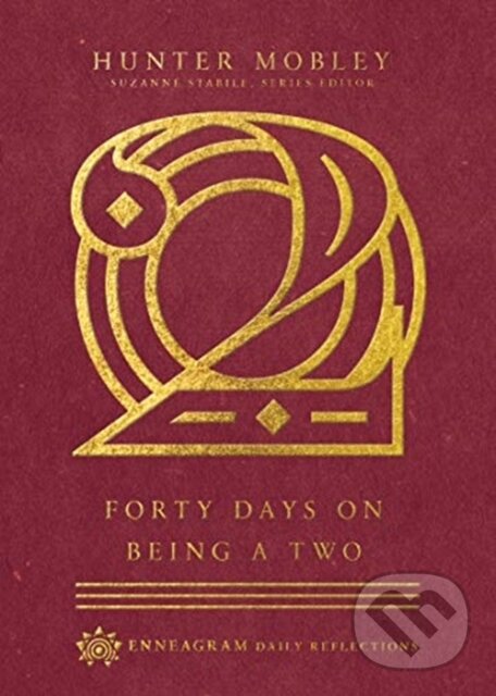 Kniha: Forty Days on Being a Two (Hunter Mobley a Suzanne Stabile). , 2020