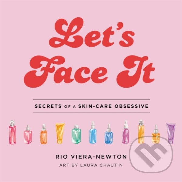 Kniha: Let's Face It (Rio Viera-Newton). Little, Brown, 2021