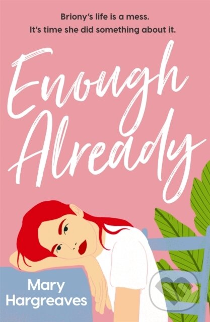 Kniha: Enough Already (Mary Hargreaves). Trapeze, 2021