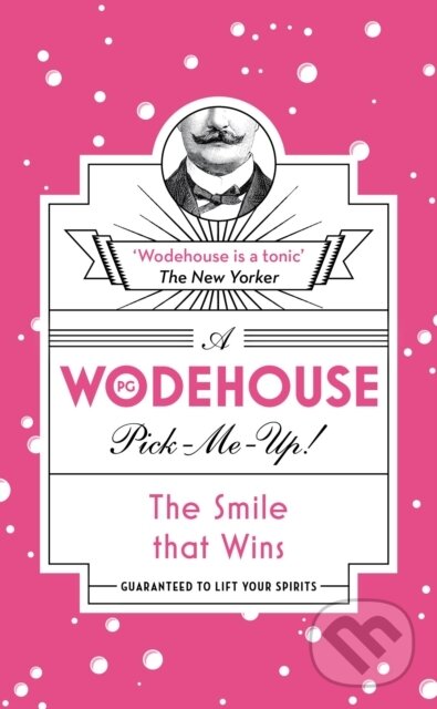 Kniha: The Smile that Wins (P.G. Wodehouse). Arrow Books, 2017