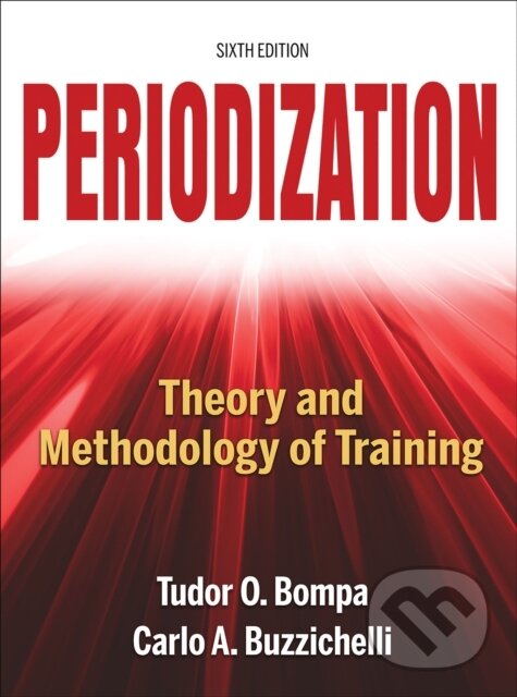 Kniha: Periodization (Carlo Buzzichelli a Tudor O. Bompa). Human Kinetics, 2018