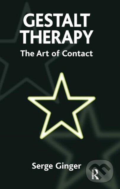 Kniha: Gestalt Therapy (Serge Ginger). Routledge, 2019