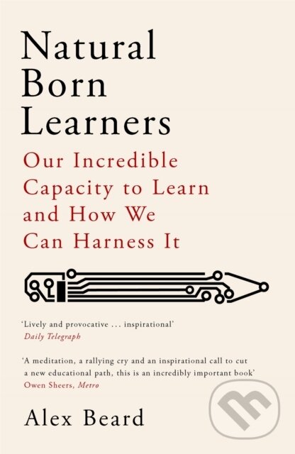 Kniha: Natural Born Learners (Alex Beard). Weidenfeld and Nicolson, 2019