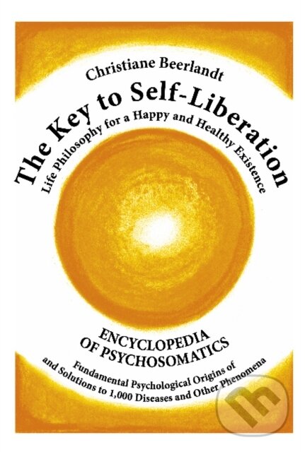 Kniha: The Key to Self-Liberation (Christiane Beerlandt). Alpina, 2018
