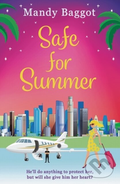 Kniha: Safe for Summer (Baggot Mandy). Aria, 2020