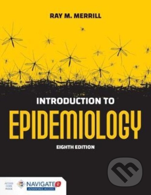 Kniha: Introduction to Epidemiology (Ray M. Merrill). Jones and Bartlett, 2019