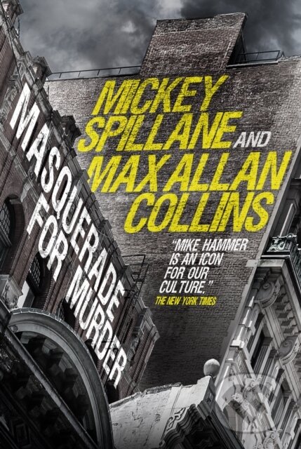 Kniha: Mike Hammer - Masquerade for Murder (Max Allan Collins a Mickey Spillane). Titan Books, 2020