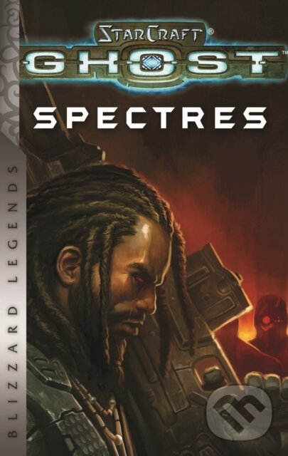 Kniha: StarCraft: Ghost - Spectres - Blizzard Legends (Nate Kenyon). Blizzard Entertainment, 2019
