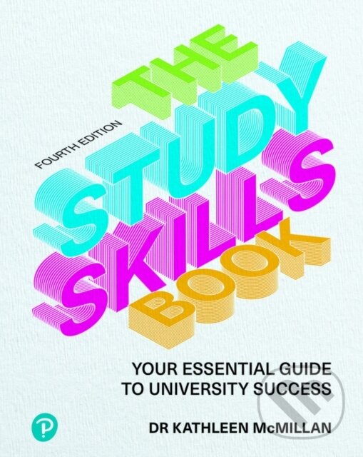 Kniha: Study Skills Book, The (Jonathan Weyers a Kathleen McMillan). Pearson, 2021