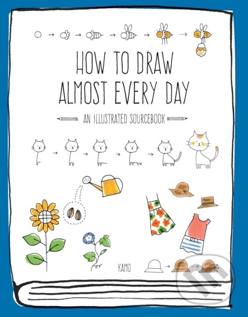 Kniha: How to Draw Almost Every Day (Kamo). Quarry, 2017