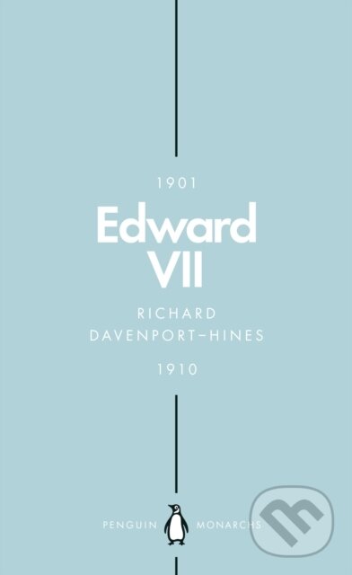 Kniha: Edward VII (Penguin Monarchs) (Richard Davenport-Hines). Penguin Books, 2018