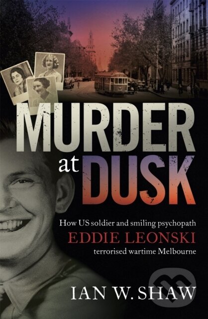 Kniha: Murder at Dusk (Ian W. Shaw). Hachette Australia, 2018