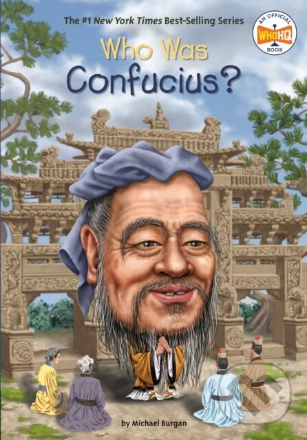 Kniha: Who Was Confucius? (Michael Burgan a Who HQ). , 2020
