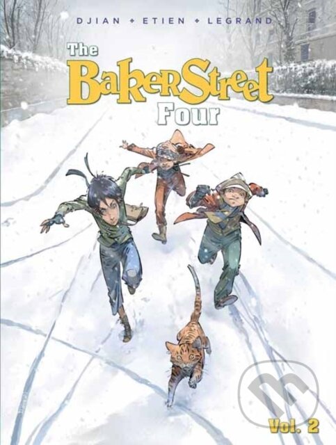Kniha: The Baker Street Four, Vol. 2 (J.B. Djian a Olivier Legrand). , 2017