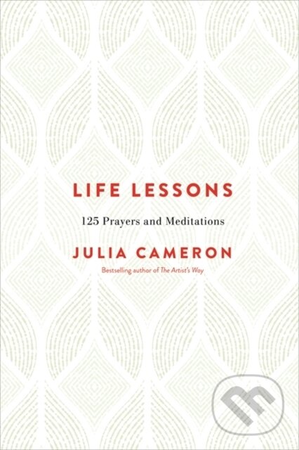 Kniha: Life Lessons (Julia Cameron). Hay House, 2017