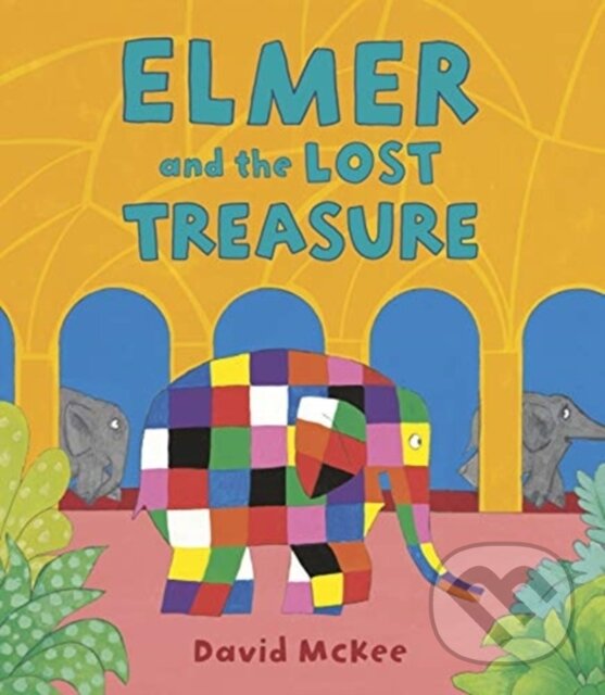 Kniha: Elmer and the Lost Treasure (David Mckee). Andersen, 2021