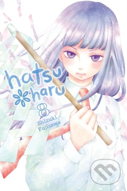 Kniha: Hatsu*Haru, Vol. 8 (Alethea Nibley, Shizuki Fujisawa, Lys Blakeslee a Athena Nibley). Yen Press, 2019