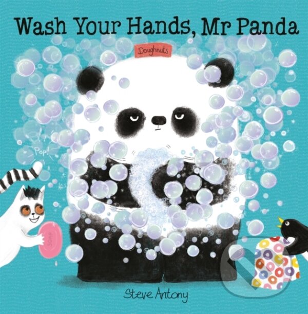 Kniha: Wash Your Hands, Mr Panda (Steve Antony). Hodder Children's Books, 2021