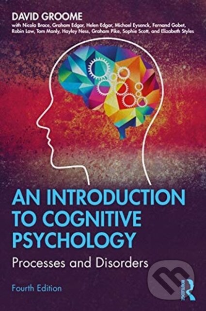 Kniha: An Introduction to Cognitive Psychology (Groome David). Routledge, 2021