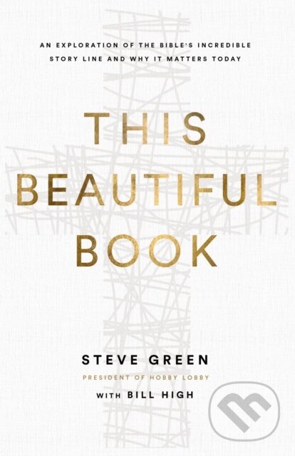 Kniha: This Beautiful Book (Steve Green). Zondervan, 2019
