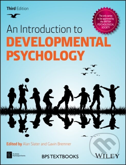 Kniha: An Introduction to Developmental Psychology (Alan Slater a J. Gavin Bremner). , 2017