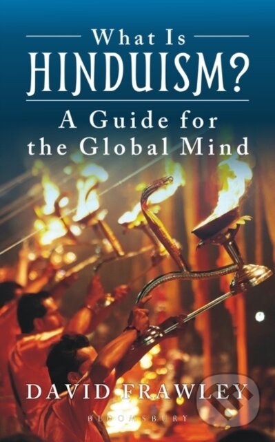 Kniha: What Is Hinduism? (David Frawley). , 2019