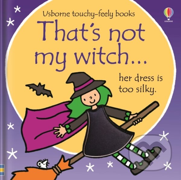 Kniha: That's not my witch... (Fiona Watt). Usborne, 2017