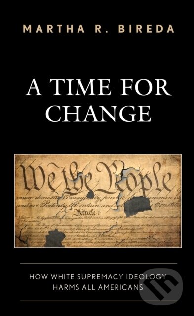 Kniha: A Time for Change (Martha R. Bireda). Rowman & Littlefield, 2021