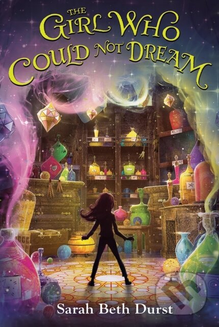 Kniha: Girl Who Could Not Dream (Sarah Beth Durst). Mariner Books, 2017