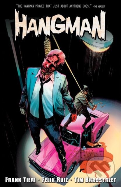 Kniha: The Hangman Vol. 1 (Frank Tieri). Archie Comics, 2018