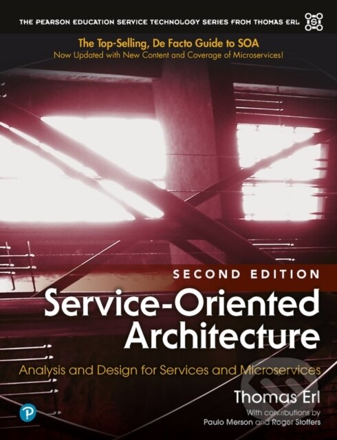 Kniha: Service-Oriented Architecture (Thomas Erl). Pearson, 2017