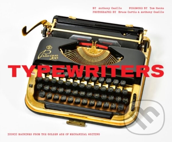 Kniha: Typewriters (Anthony Casillo). Chronicle Books, 2017