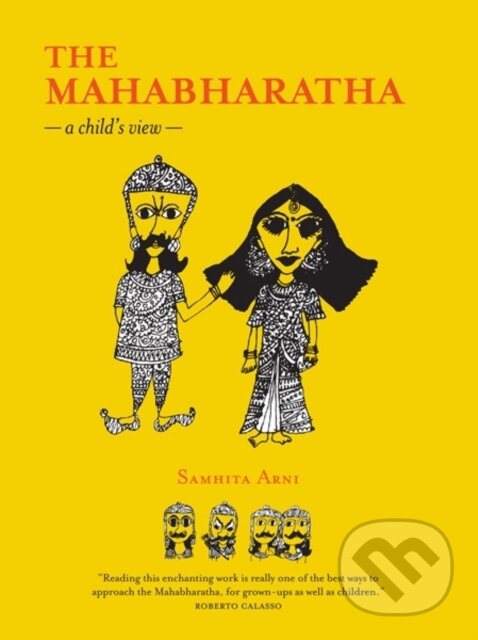 Kniha: Mahabharatha, The (Samhita Arni). Tara Books, 2018