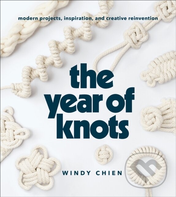 Kniha: The Year of Knots (Windy Chien). ABRAMS, 2019