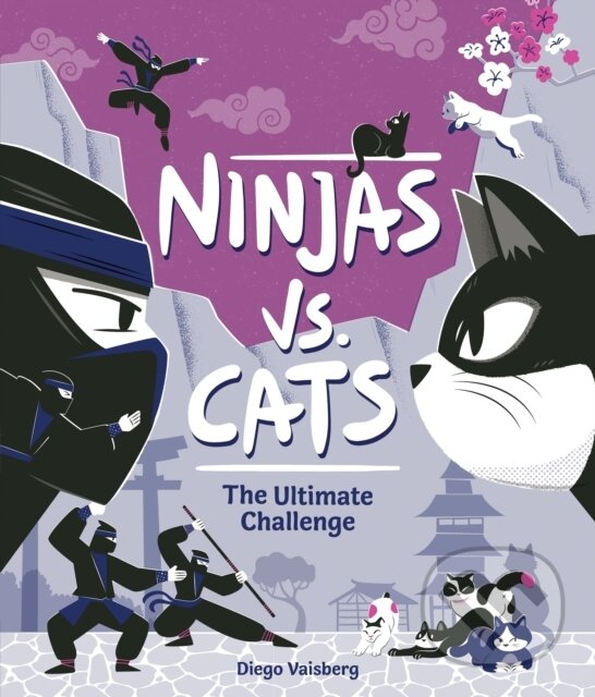 Kniha: Ninjas Vs. Cats (Diego Vaisberg). Sourcebooks, 2026