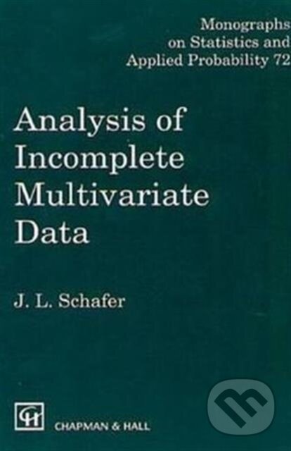 Kniha: Analysis of Incomplete Multivariate Data (J. L. Schafer). Taylor and Francis, 1997