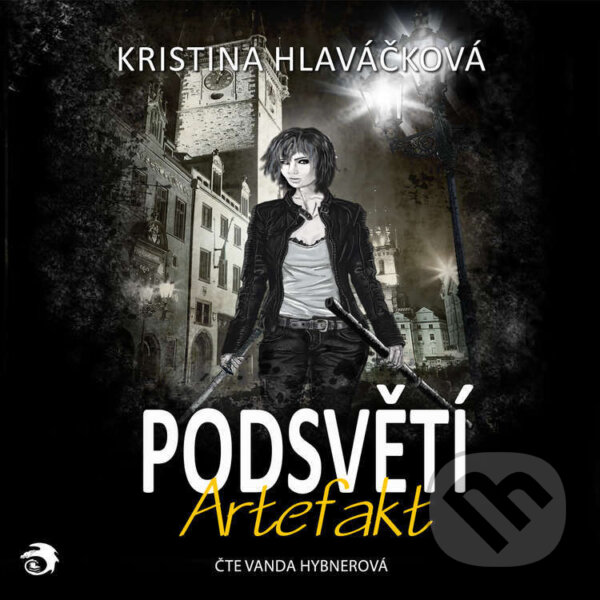 Audiokniha: Podsvětí – Artefakt (Kristina Hlaváčková), 2026