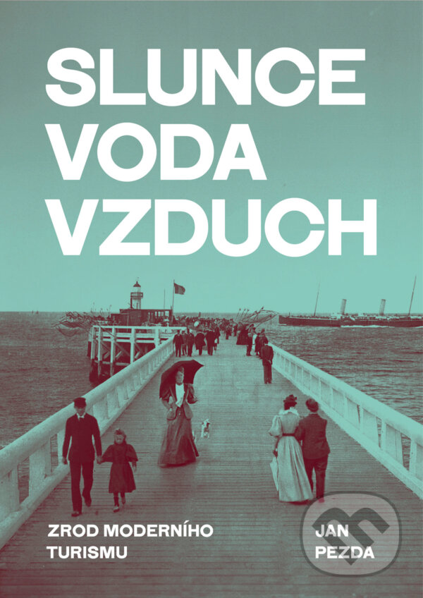 E-kniha: Slunce, voda, vzduch (Jan Pezda). Paseka, 2025