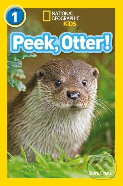 Kniha: Peek, Otter! (National Geographic Kids a Shira Evans). Collins, 2017