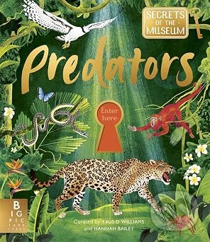 Kniha: Secrets of the Museum: Predators (Tyus Williams). Bonnier Books, 2026