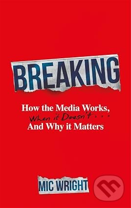 Kniha: Breaking (Mic Wright). Bonnier Books, 2026