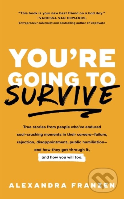 Kniha: You're Going to Survive (Alexandra Franzen). , 2018
