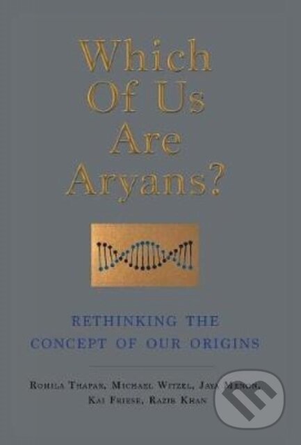 Kniha: Which of Us are Aryans? (Romila Thapar). , 2018