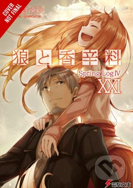 Kniha: Spice and Wolf, Vol. 21 (light novel) (Isuna Hasekura a Jasmine Bernhardt). Yen Press, 2019