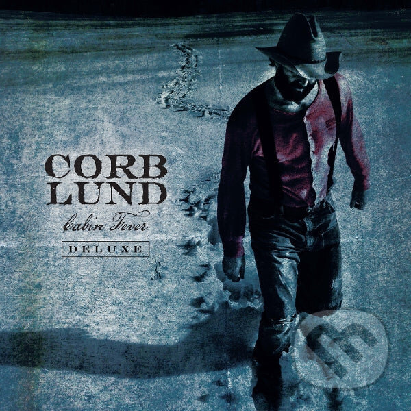 Hudobné CD: Corb Lund: Cabin Fever Deluxe (Music on Vinyl). Music on Vinyl, 2026